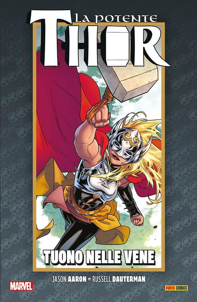 La Vita e la Morte della Potente Thor 3 Tuono Nelle Vene Fumetto