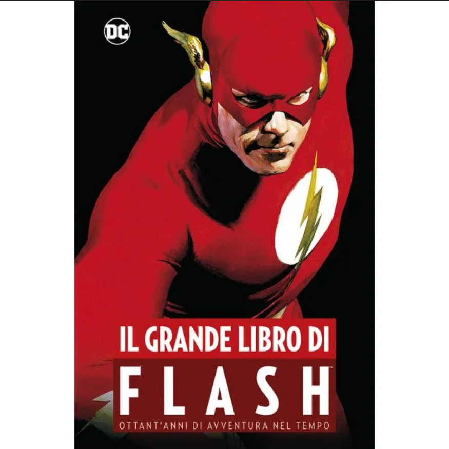Il Grande Libro Di Flash - Dc Anthology